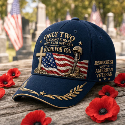 🇺🇸 Patriotic Tribute✝️Only Two Sacrificed For You – Veteran & Faith Cap